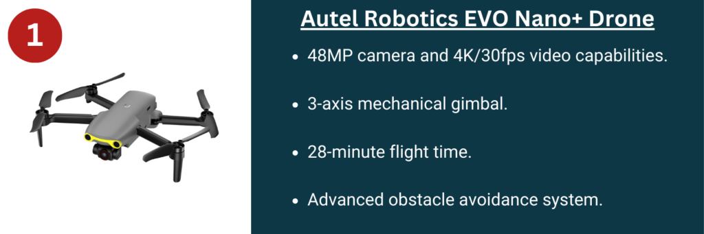 Autel Robotics Evo Nano+ Drone - best drone for real estate photography.